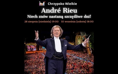 Zdjęcie do  Andr&eacute; Rieu - Niech zn&oacute;w nastaną szczęśliwe dni!