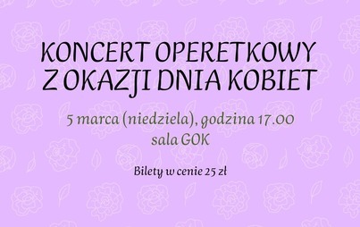 Zdjęcie do Koncert operetkowy z okazji Dnia Kobiet