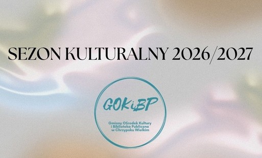 Zdjęcie do Nowy sezon kulturalny 2026/2027